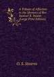 A Tribute of Affection to the Memory of Rev. Samuel B. Swaim (Large Print Edition), O. S. Stearns 