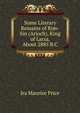 Some Literary Remains of Rim-Sin (Arioch), King of Larsa, About 2885 B.C, Ira Maurice Price 