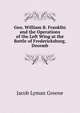 Gen. William B. Franklin and the Operations of the Left Wing at the Battle of Fredericksburg, Decemb, Jacob Lyman Greene 