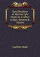 Recollections of Marion Lyle Hurd, In a Letter to Rev. Weston B. Adams, Carlton Hurd 