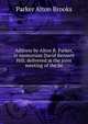 Address by Alton B. Parker, in memoriam David Bennett Hill; delivered at the joint meeting of the Se, Parker Alton Brooks 