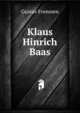 Klaus Hinrich Baas, Gustav Frenssen 