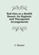 Bad-Ems as a Health Resort: Its Hygienic and Therapeutic Arrangements, C. Reuter 
