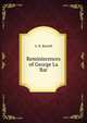 Reminiscences of George La Bar, A. B. Burrell 