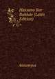Hassano Bar Bahlule (Latin Edition), Annomyus 