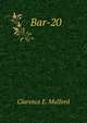 Bar-20, Clarence E. Mulford 