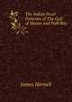 The Indian Pearl Fisheries of The Gulf of Manar and Palk Bay, James Hornell 