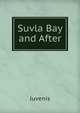 Suvla Bay and After, Juvenis 