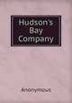 Hudson's Bay Company., Heinrich Kretschmayr 