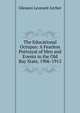The Educational Octopus: A Fearless Portrayal of Men and Events in the Old Bay State, 1906-1915., Gleason Leonard Archer 