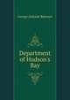 Department of Hudson's Bay, George Antoine Belcourt 