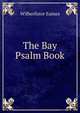 The Bay Psalm Book, Wilberforce Eames 