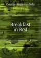 Breakfast in Bed., George Augustus Sala 