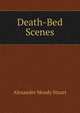 Death-Bed Scenes, Alexander Moody Stuart 