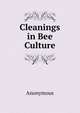 Cleanings in Bee Culture, Heinrich Kretschmayr 