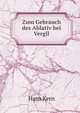 Zum Gebrauch des Ablativ bei Vergil, Hans Kern 