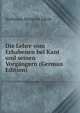 Die Lehre vom Erhabenen bei Kant und seinen Vorgangern (German Edition), Hofmann Heinrich Jakob 