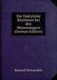 Der Daktylishe Rhythmus bei den Minnesangern (German Edition), Richard Weissenfels 