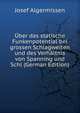 Uber das statische Funkenpotential bei grossen Schlagweiten und des Verhaltnis von Spanning und Schl (German Edition), Josef Algermissen 