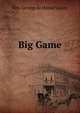 Big Game, Mrs. George de Horne Vaizey 