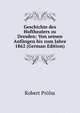 Geschichte des Hoftheaters zu Dresden: Von seinen Anfangen bis zum Jahre 1862 (German Edition), Robert Prolss 