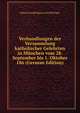 Verhandlungen der Versammlung katholischer Gelehrten in Munchen vom 28. September bis 1. Oktober 186 (German Edition), Johann Joseph Ignaz von Dollinger 