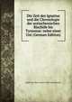 Die Zeit des Ignatius und die Chronologie der antiochenischen Bischofe bis Tyrannus: nebst einer Unt (German Edition), Adolf von Harn Gustav Adolf von Harnack 