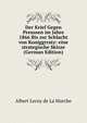 Der Krief Gegen Preussen im Jahre 1866 Bis zur Schlacht von Koniggrratz: eine strategische Skizze (German Edition), Heinrich Kretschmayr 