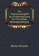 Der Traditionsbegriff des Urchristentums bis Tertullian (German Edition), Martin Winkler 