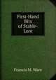First-Hand Bits of Stable-Lore, Francis M. Ware 