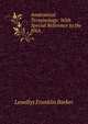 Anatomical Terminology: With Special Reference to the BNA, Lewellys Franklin Barker 