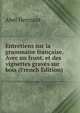 Entretiens sur la grammaire fran?aise. Avec un front. et des vignettes grav?s sur bois (French Edition), Hermant Abel 