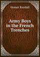 Army Boys in the French Trenches, Homer Randall 