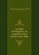 A Cadet of Belgium: An American Boy in the Great War, Arthur Douglas Howden Smith 