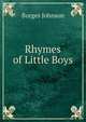 Rhymes of Little Boys, Burges Johnson 