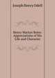 Henry Martyn Boies: Appreciations of His Life and Character, Joseph Henry Odell 