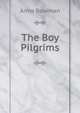 The Boy Pilgrims, Anne Bowman 