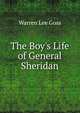 The Boy's Life of General Sheridan, Warren Lee Goss 