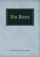 Six Boys, Elizabeth Williams Champney 