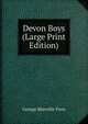 Devon Boys (Large Print Edition), George Manville Fenn 