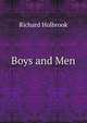 Boys and Men, Richard Holbrook 