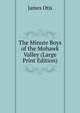 The Minute Boys of the Mohawk Valley (Large Print Edition), James Otis 