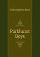 Parkhurst Boys, Talbot Baines Reed 