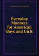 Everyday Manners for American Boys and Girls, Philadelphia South Philadelphia Girls 