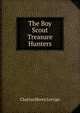 The Boy Scout Treasure Hunters, Charles Henry Lerrigo 