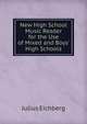 New High School Music Reader for the Use of Mixed and Boys' High Schools, Julius Eichberg 