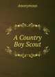 A Country Boy Scout, Heinrich Kretschmayr 