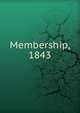 Membership, 1843, 