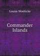 Commander Islands, Louise Woehlcke 