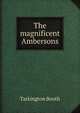 The magnificent Ambersons, Booth Tarkington 